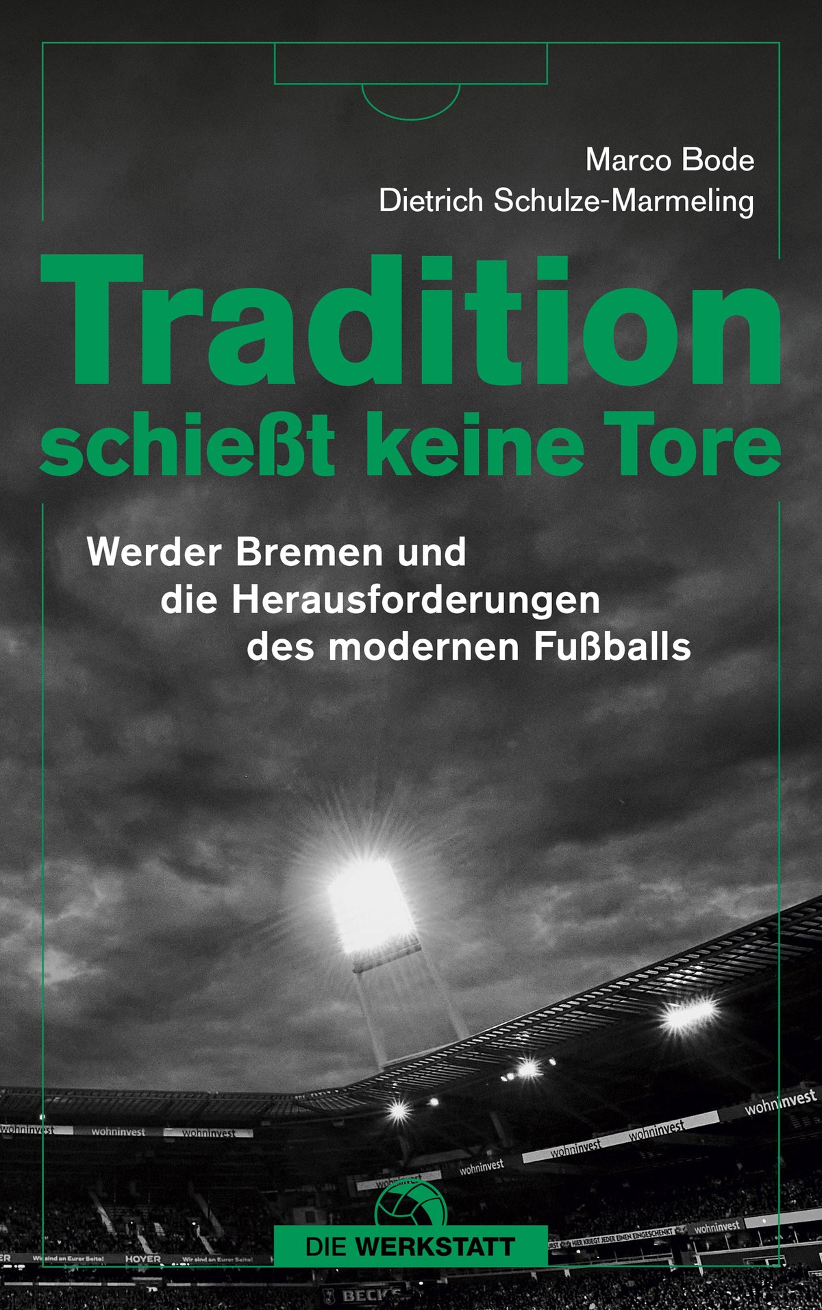 Marco Bode schrieb gemeinsam mit Dietrich Schulze-Marmeling ein Buch über Werder Bremen und den modernen Fußball.