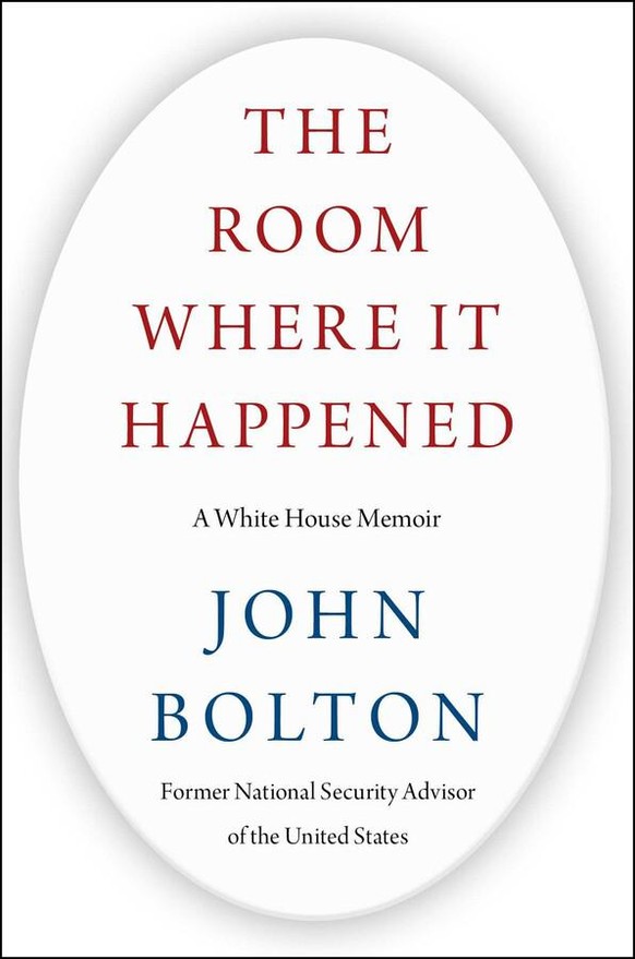 "The Room Where It Happened" von John Bolton ist am 23. Juni 2020 im Verlag Simon &amp; Schuster erschienen.