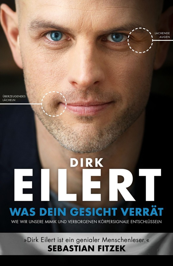 Dirk Eilert Was dein Gesicht verrät