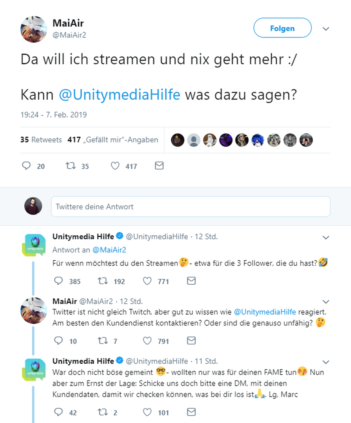 "Für wenn möchtest du den Streamen- etwa für die 3 Follower, die du hast?" (Man beachte die Rechtschreibfehler.)