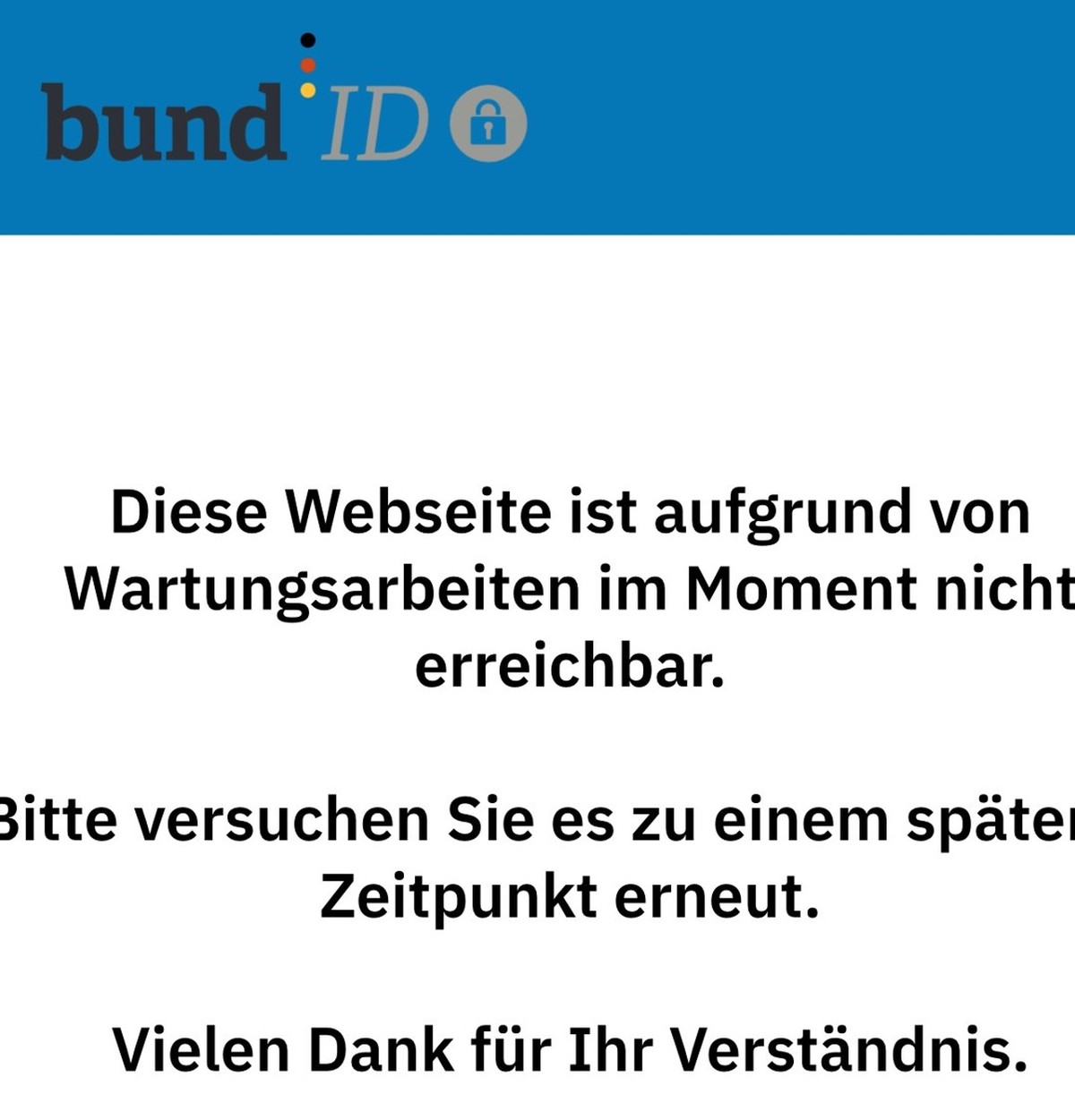 Die Website für die Erstellung eines BundIDs befindet sich in Wartungsarbeiten.