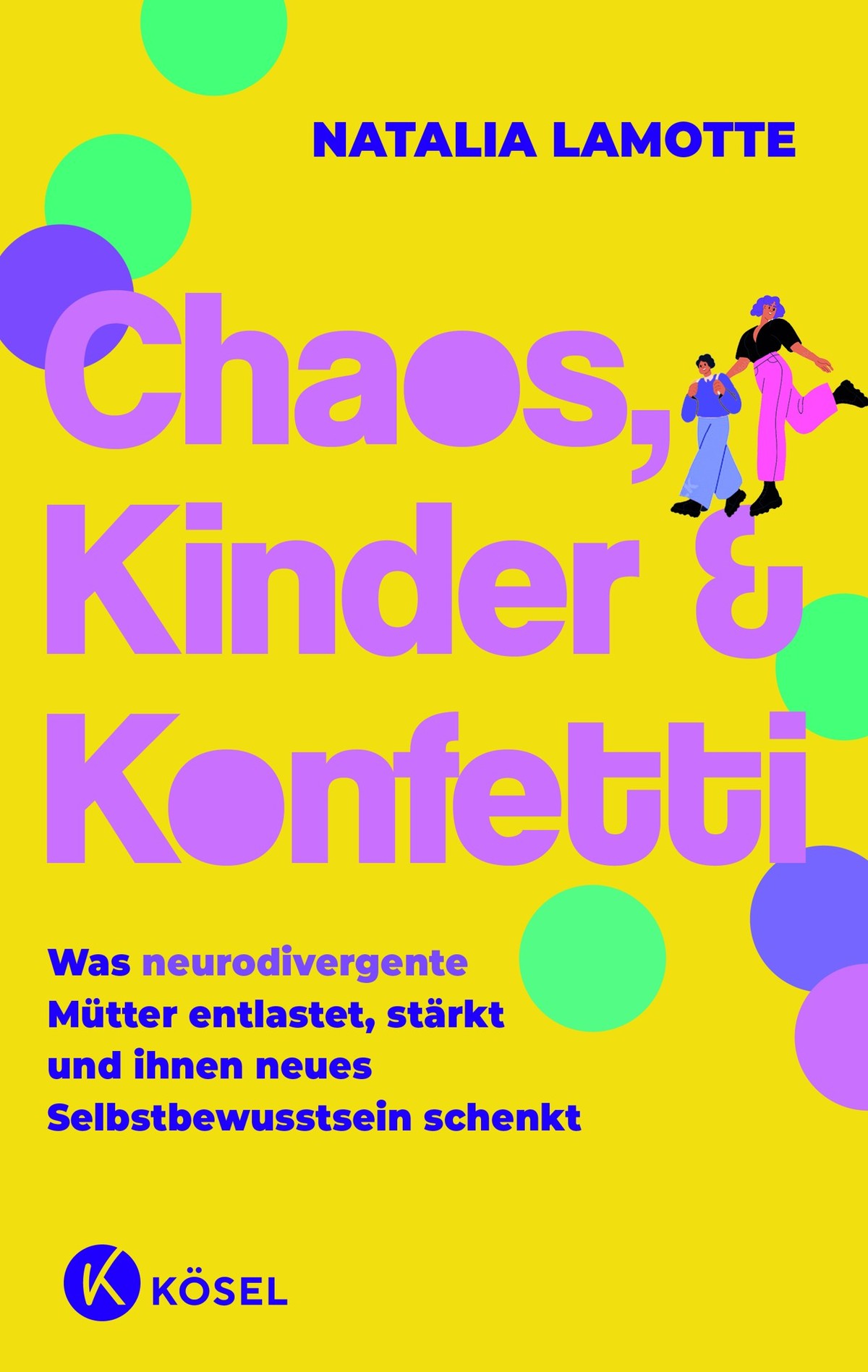 Natalia Lamotte Buchcover Chaos Kinder & Konfetti, ADHS als Mutter