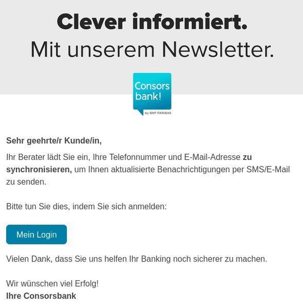 So sieht die aktuelle Betrugsmail an Consorsbank-Kund:innen aus.