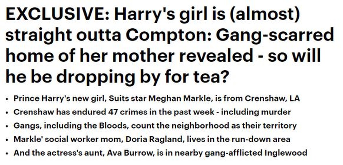 Daily Mail Online: "Harrys Mädchen ist (fast) 'straight outta Compton' (berüchtigter Vorort in Los Angeles, Heimat vieler Rapper und Krimineller): Gang-gezeichnetes Zuhause der Mutter enthüllt – wird ...