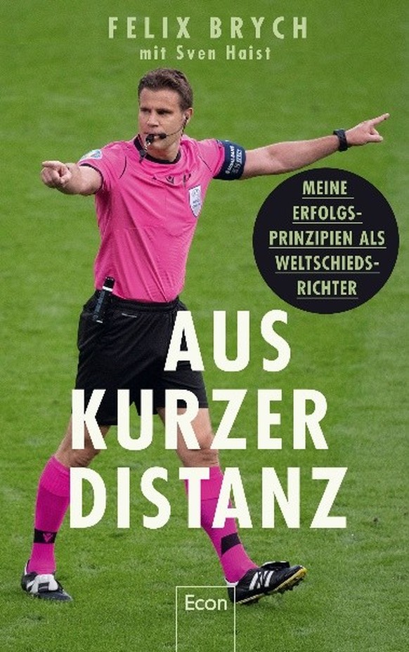 Am 27. April erscheint "Aus kurzer Distanz – Meine Erfolgsprinzipien als Weltschiedsrichter": das Buch von Felix Brych.