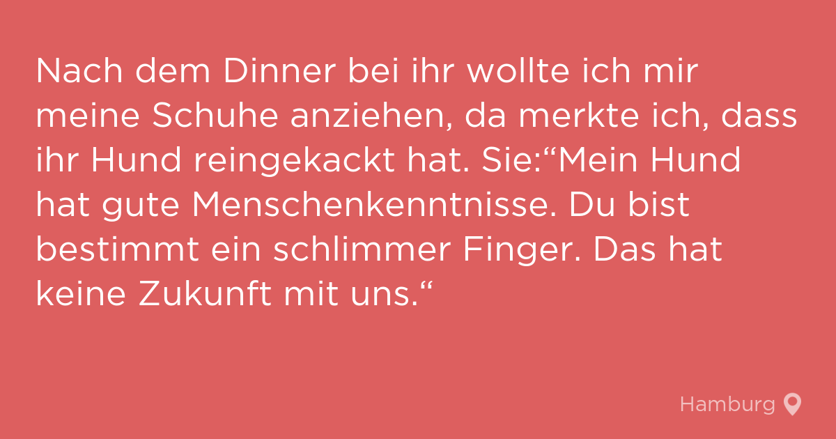 Wenn es der Hund nicht weiß, wer sonst?