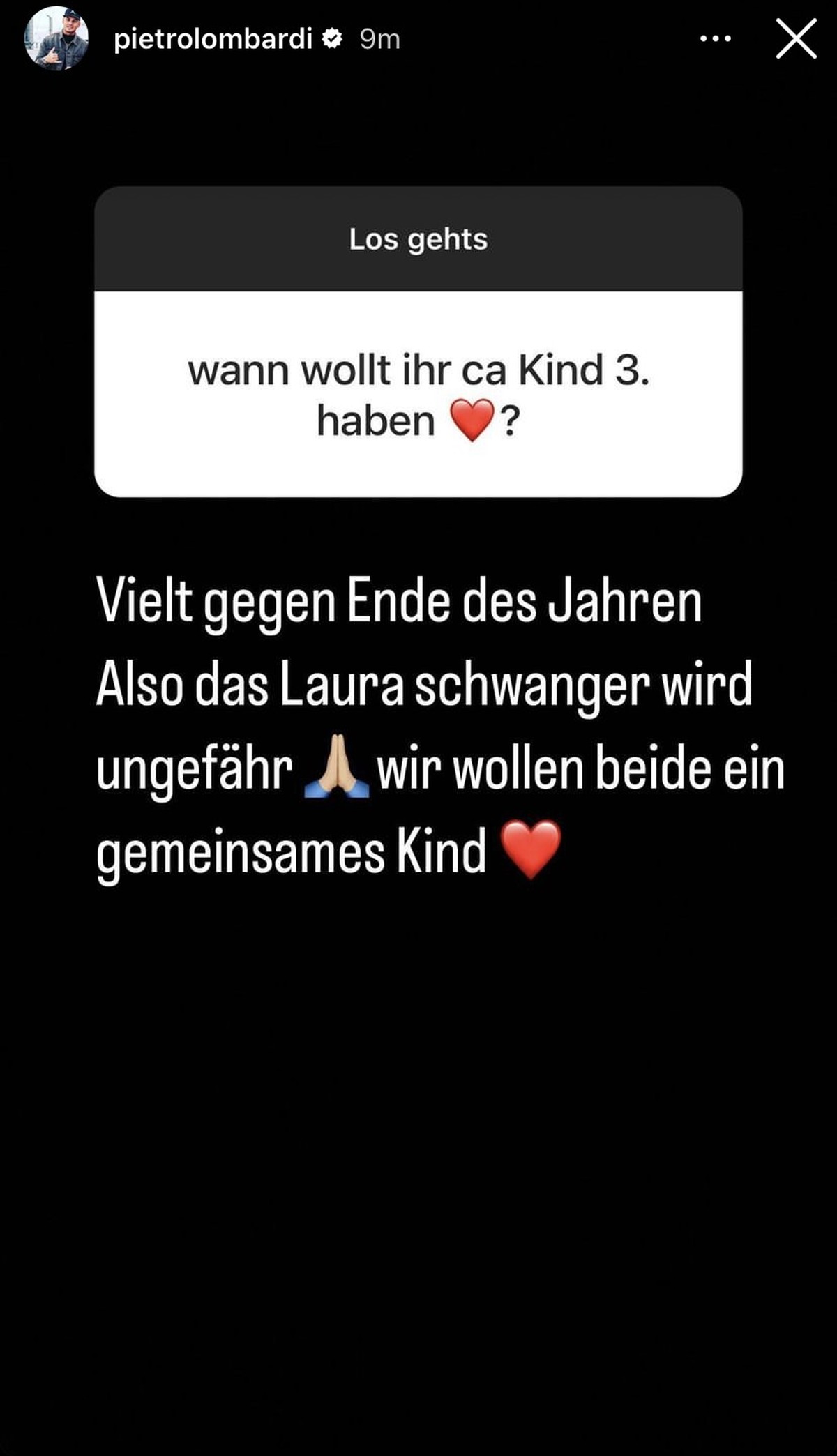 Pietro Lombardi schrieb zunächst, dass sie sich beide ein gemeinsames Kind wünschen würden.